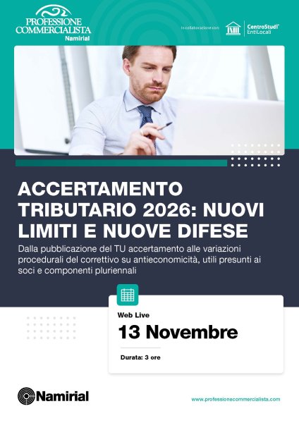 ACCERTAMENTO TRIBUTARIO 2026: NUOVI LIMITI E NUOVE DIFESE