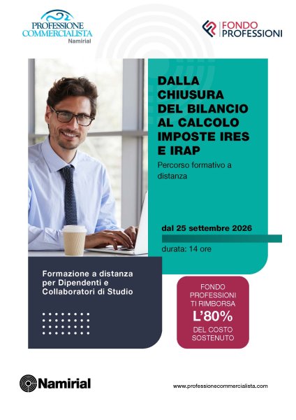 DALLA CHIUSURA DEL BILANCIO AL CALCOLO IMPOSTE IRES E IRAP