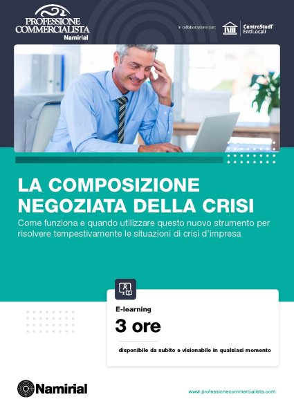 LA COMPOSIZIONE NEGOZIATA DELLA CRISI