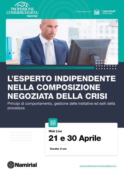 L’ESPERTO INDIPENDENTE NELLA COMPOSIZIONE NEGOZIATA DELLA CRISI