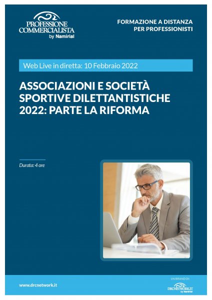 ASSOCIAZIONI E SOCIETA’ SPORTIVE DILETTANTISTICHE 2022: PARTE LA RIFORMA