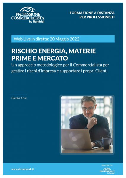 RISCHIO ENERGIA, MATERIE PRIME E MERCATO
