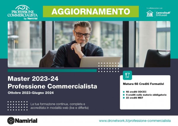 MASTER 2023-24 PROFESSIONE COMMERCIALISTA - AGGIORNAMENTO CONTABILE E TRIBUTARIO