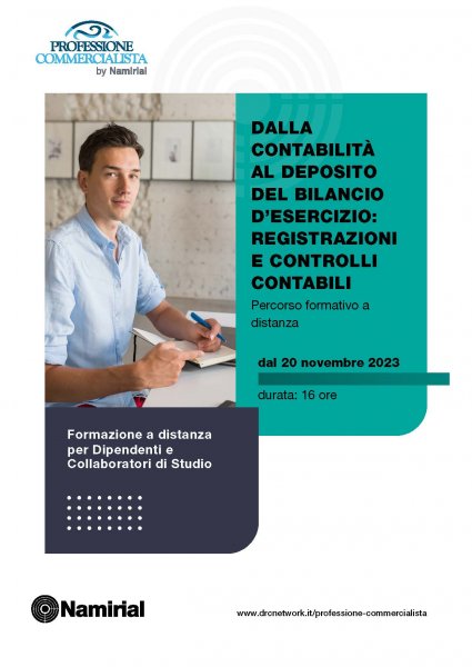 DALLA CONTABILITÀ AL DEPOSITO DEL BILANCIO D’ESERCIZIO: REGISTRAZIONI E CONTROLLI CONTABILI