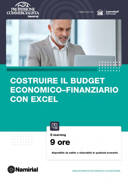 COSTRUIRE IL BUDGET ECONOMICO – FINANZIARIO CON EXCEL