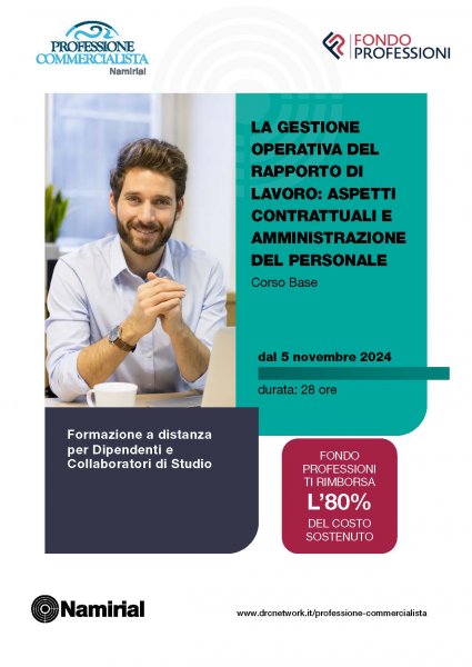 LA GESTIONE OPERATIVA DEL RAPPORTO DI LAVORO: ASPETTI CONTRATTUALI E AMMINISTRAZIONE DEL PERSONALE