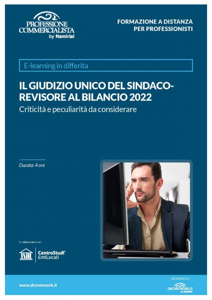 IL GIUDIZIO UNICO DEL SINDACO-REVISORE AL BILANCIO 2022