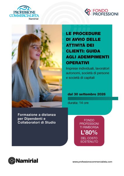 LE PROCEDURE DI AVVIO DELLE ATTIVITÀ DEI CLIENTI: GUIDA AGLI ADEMPIMENTI OPERATIVI
