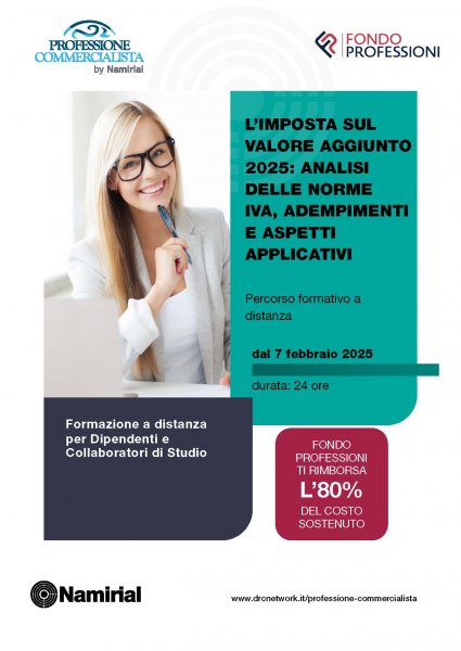 L’IMPOSTA SUL VALORE AGGIUNTO 2025: ANALISI DELLE NORME IVA, ADEMPIMENTI E ASPETTI APPLICATIVI