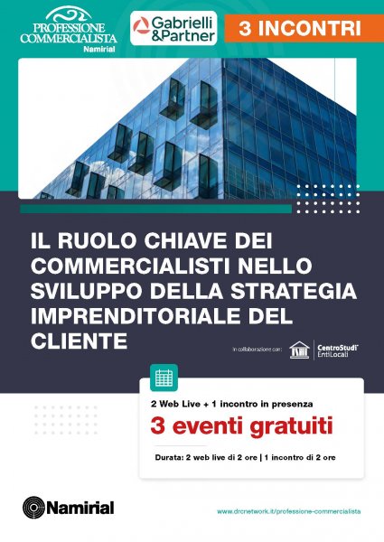 IL RUOLO CHIAVE DEI COMMERCIALISTI NELLO SVILUPPO DELLA STRATEGIA IMPRENDITORIALE DEL CLIENTE - Percorso Intero