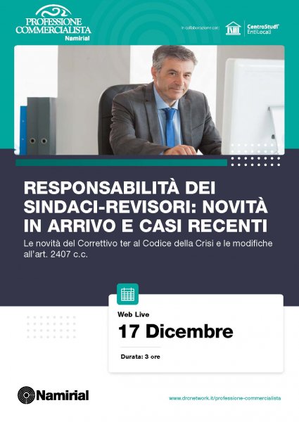 RESPONSABILITÀ DEI SINDACI-REVISORI: NOVITA’ IN ARRIVO E CASI RECENTI