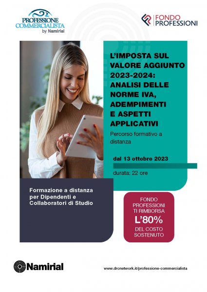 L’IMPOSTA SUL VALORE AGGIUNTO 2023/2024: ANALISI DELLE NORME IVA, ADEMPIMENTI E ASPETTI APPLICATIVI