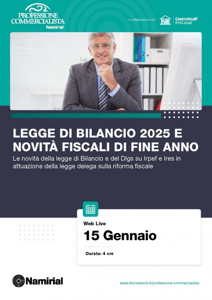 LEGGE DI BILANCIO 2025 E NOVITA’ FISCALI DI FINE ANNO