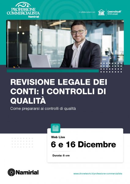 REVISIONE LEGALE DEI CONTI: I CONTROLLI DI QUALITA’