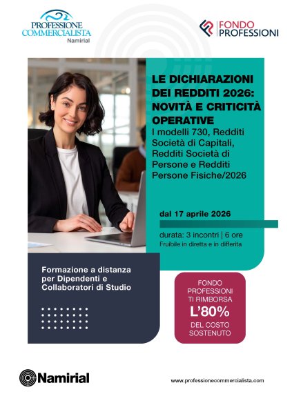 LE DICHIARAZIONI DEI REDDITI 2026: NOVITÀ E CRITICITÀ OPERATIVE
