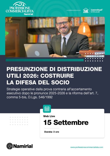 PRESUNZIONE DI DISTRIBUZIONE UTILI 2026: COSTRUIRE LA DIFESA DEL SOCIO