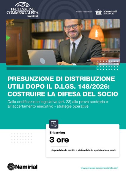 PRESUNZIONE DI DISTRIBUZIONE UTILI DOPO IL D.LGS. 148/2026: COSTRUIRE LA DIFESA DEL SOCIO