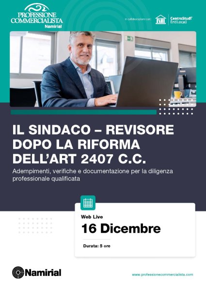 IL SINDACO – REVISORE DOPO LA RIFORMA DELL’ART 2407 C.C.
