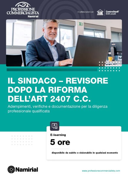 IL SINDACO – REVISORE DOPO LA RIFORMA DELL’ART 2407 C.C.