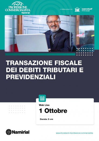 TRANSAZIONE FISCALE DEI DEBITI TRIBUTARI E PREVIDENZIALI