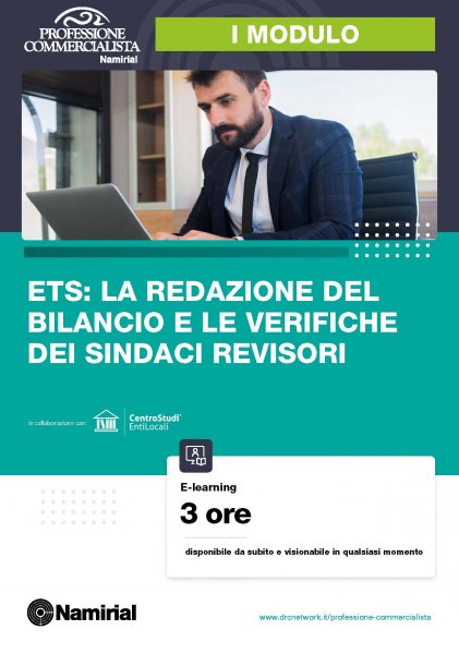 ETS: LA REDAZIONE DEL BILANCIO E LE VERIFICHE DEI SINDACI REVISORI - I INCONTRO