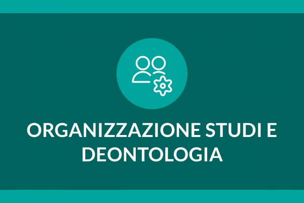 Area - ORGANIZZAZIONE STUDI E DEONTOLOGIA