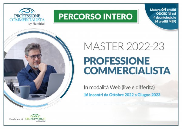 MASTER 2022-23 PROFESSIONE COMMERCIALISTA - PERCORSO INTERO